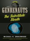 Cover image for The Substitute Sleuth